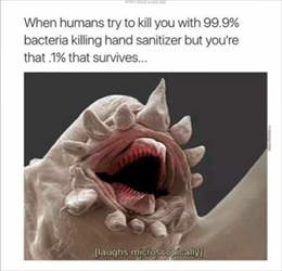 hahahaha laughs microscopically