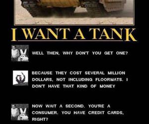 i want a tank logic funny picture