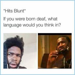 if you were born deaf