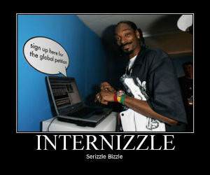 Internizzle by snoope dog.