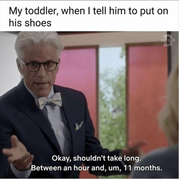 my toddler when